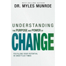 Understanding the Purpose and Power of Change: Fulfilling Your Potential in Unsettled Times