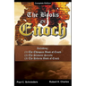 The Books of Enoch: Complete edition: Including (1) The Ethiopian Book of Enoch, (2) The Slavonic Secrets and (3) The Hebrew Book of Enoch