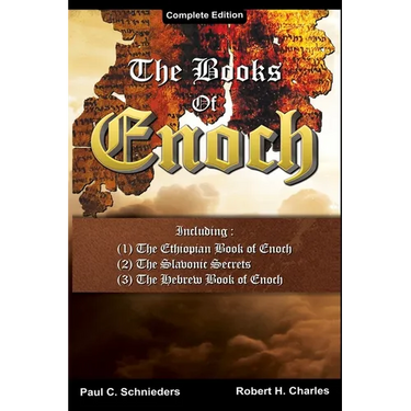 The Books of Enoch: Complete edition: Including (1) The Ethiopian Book of Enoch, (2) The Slavonic Secrets and (3) The Hebrew Book of Enoch