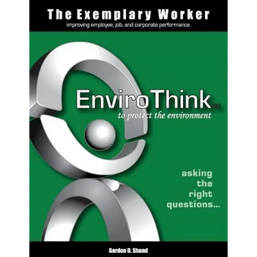 The Exemplary Worker: EnviroThink