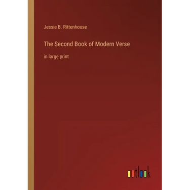 The Second Book of Modern Verse: in large print