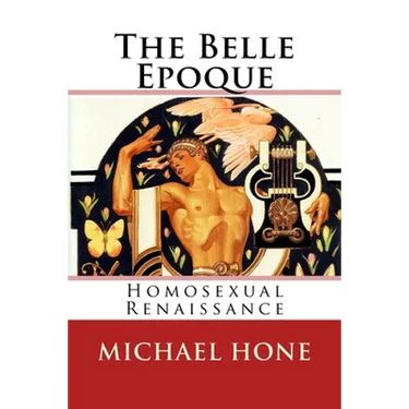 The Belle Epoque: Homosexual Renaissance