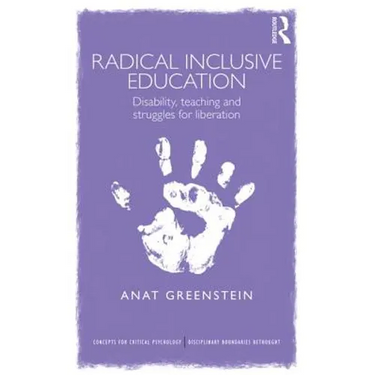 Radical Inclusive Education: Disability, teaching and struggles for liberation