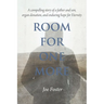 Room For One More