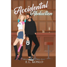 Accidental Abduction: Illustrated Cover Special Edition