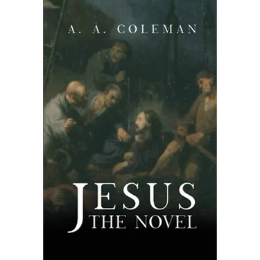 Jesus: The Novel