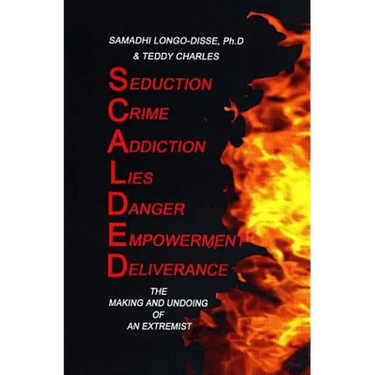 Scalded: The Making and Undoing of an Extremist
