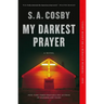 My Darkest Prayer
