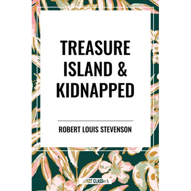 Treasure Island & Kidnapped