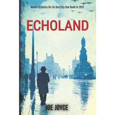 Echoland: Book 1 of the WW2 spy series set in neutral Ireland