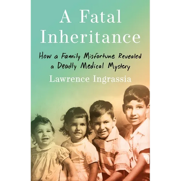 A Fatal Inheritance: How a Family Misfortune Revealed a Deadly Medical Mystery
