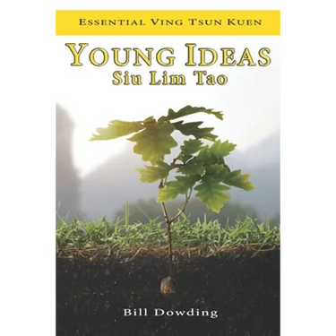 Young Ideas: Siu Lim Tao