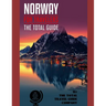 NORWAY FOR TRAVELERS. The total guide: The comprehensive traveling guide for all your traveling needs. By THE TOTAL TRAVEL GUIDE COMPANY