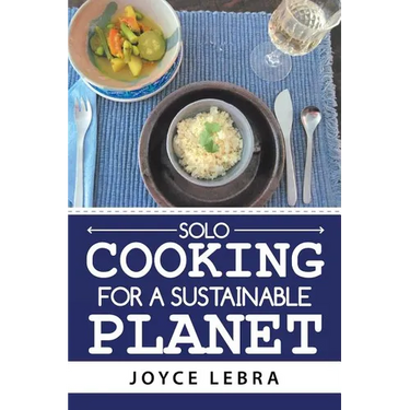 Solo Cooking for a Sustainable Planet