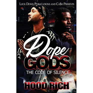 Dope Gods: The Code of Silence