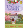 The Promise in Poppies: A Poppy Creek Novel: Large Print