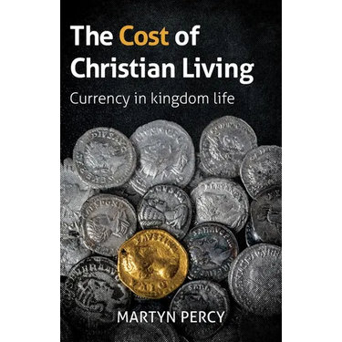 The Cost of Christian Living: Currency in kingdom life