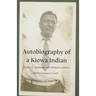 Autobiography of a Kiowa Indian