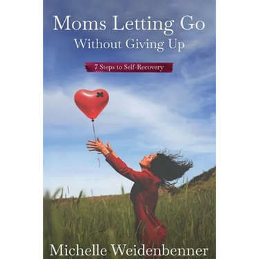Moms Letting Go Without Giving Up