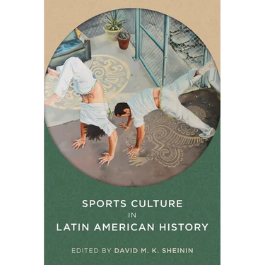 Sports Culture in Latin American History