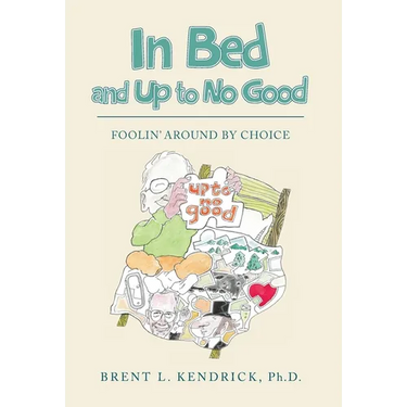 In Bed and Up to No Good: Foolin' Around by Choice