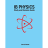 Ib Physics - Study and Revision Guide