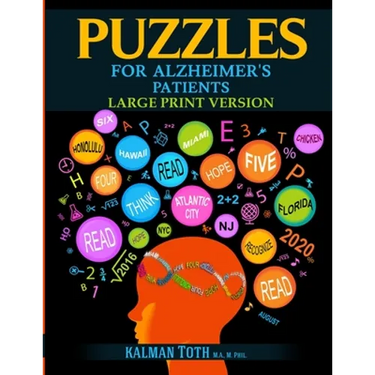 Puzzles for Alzheimer's Patients: Maintain Reading, Writing, Comprehension & Fine Motor Skills to Live a More Fulfilling Life