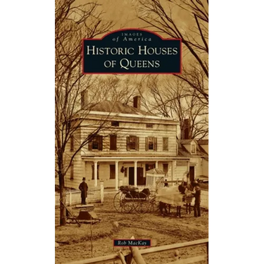 Historic Houses of Queens