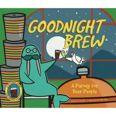 Goodnight Brew: A Parody for Beer People