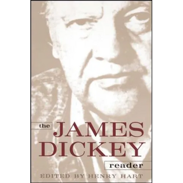 The James Dickey Reader