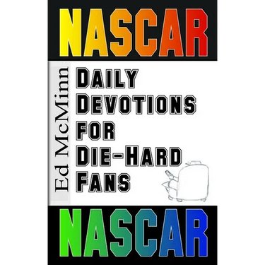 Daily Devotions for Die-Hard Fans NASCAR