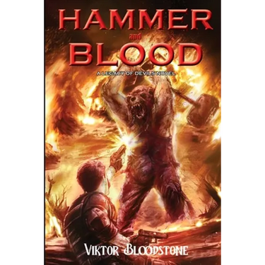 Hammer and Blood: A Legacy of Devils novel