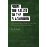 From the Ballot to the Blackboard