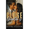 Close Quarters