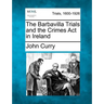 The Barbavilla Trials and the Crimes ACT in Ireland