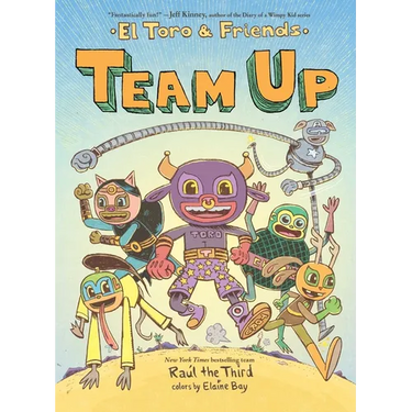 Team Up: El Toro & Friends: A Graphic Novel