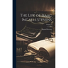The Life of Isaac Ingalls Stevens; Volume 2