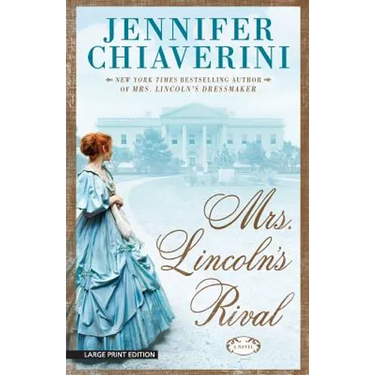 Mrs. Lincolns Rival