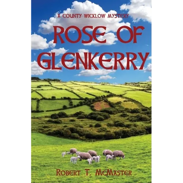 Rose of Glenkerry: A County Wicklow Mystery