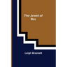 The Jewel of Bas