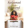 Redeemed and Renewed: Finding Faith at Jesus's Table