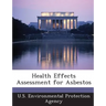 Health Effects Assessment for Asbestos