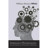Symbolism in Psychoanalysis - A Classic Article on the Psychology of Symbolism