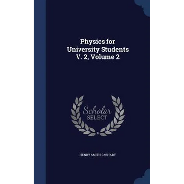 Physics for University Students V. 2, Volume 2