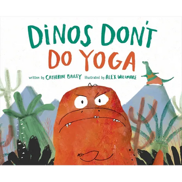 Dinos Don't Do Yoga