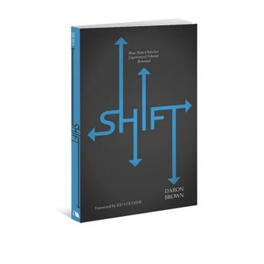 Shift: How Nine Churches Experienced Vibrant Renewal