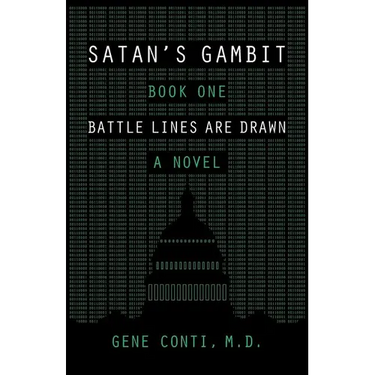 Satan's Gambit: Book One Battle Lines Are Drawn A Novel