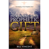 Increasing Your Prophetic Gift: Developing a Pure Prophetic Flow