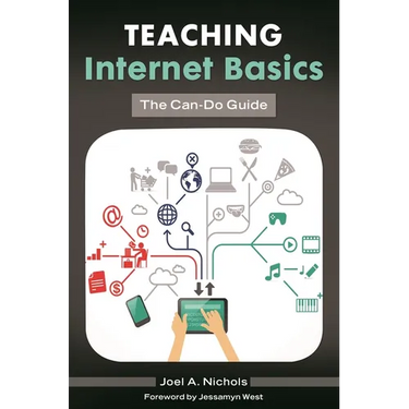 Teaching Internet Basics: The Can-Do Guide