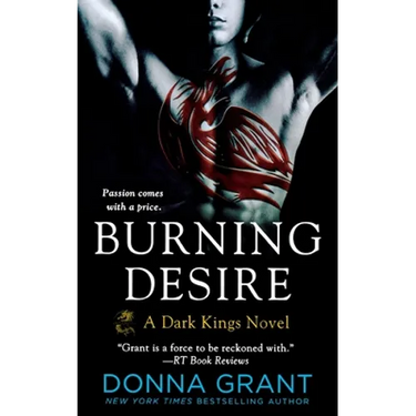 Burning Desire: A Dark Kings Novel